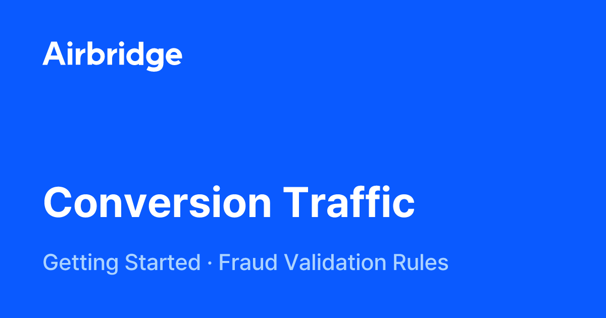 conversion-traffic-airbridge-help-center